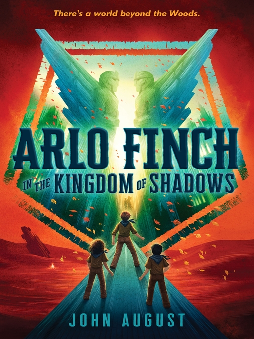 Title details for Arlo Finch in the Kingdom of Shadows by John August - Available